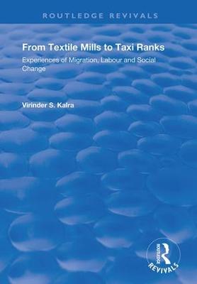 From Textile Mills to Taxi Ranks: Experiences of Migration, Labour and Social Change