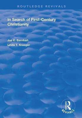 In Search of First-Century Christianity