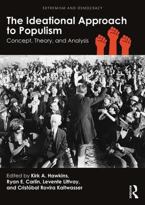The Ideational Approach to Populism
