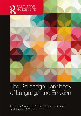 Routledge Handbook of Language and Emotion