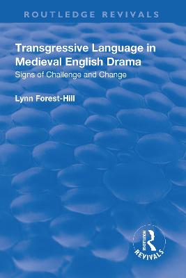 Transgressive Language in Medieval English Drama