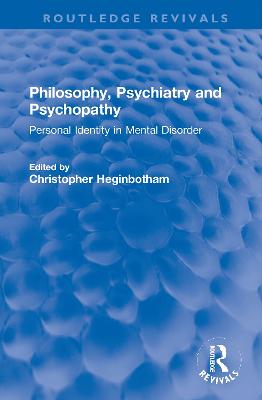 Philosophy, Psychiatry and Psychopathy