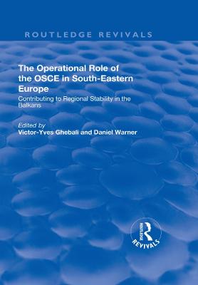 Operational Role of the OSCE in South-Eastern Europe