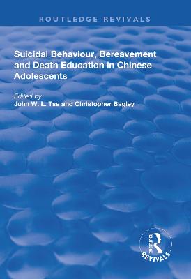 Suicidal Behaviour, Bereavement and Death Education in Chinese Adolescents