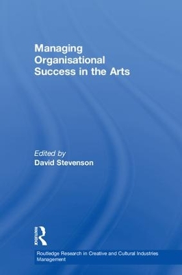 Managing Organisational Success in the Arts