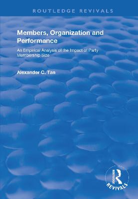 Members, Organizations and Performance: An Empirical Analysis of the Impact of Party Membership Size