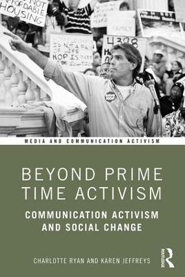 Beyond Prime Time Activism