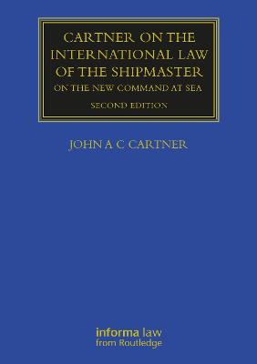 Cartner on the International Law of the Shipmaster