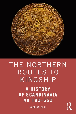 The Northern Routes to Kingship