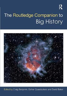 The Routledge Companion to Big History