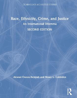 Race, Ethnicity, Crime, and Justice