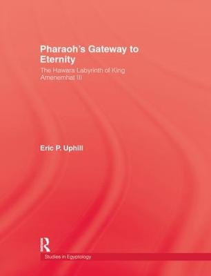 Pharoah'S Gateway To Eternity