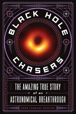 Black Hole Chasers