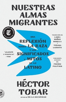 Nuestras Almas Migrantes (Our Migrant Souls - Spanish Edition)