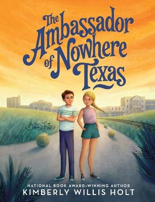 The Ambassador of Nowhere Texas