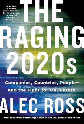 The Raging 2020s