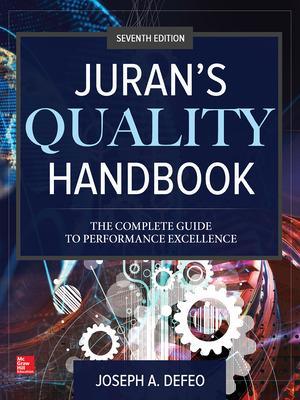 Juran's Quality Handbook: The Complete Guide to Performance Excellence, 7th Revised edition