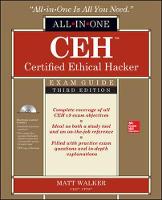 CEH Certified Ethical Hacker All-in-One Exam Guide, Third Edition