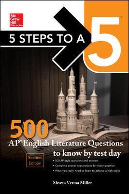 5 Steps to a 5: 500 AP English Literature Questions to Know by Test Day, Second Edition