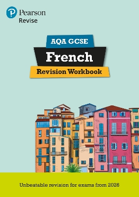 Pearson Revise AQA GCSE French: Revision Workbook - for 2026 and 2027 exams (new specification)