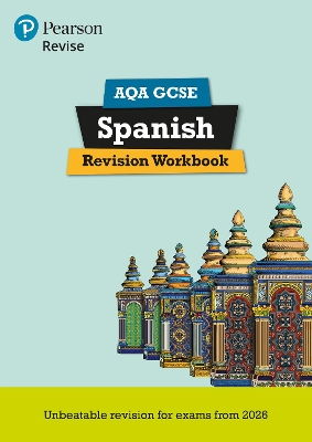 Pearson Revise AQA GCSE Spanish: Revision Workbook - for 2026 and 2027 exams (new specification)