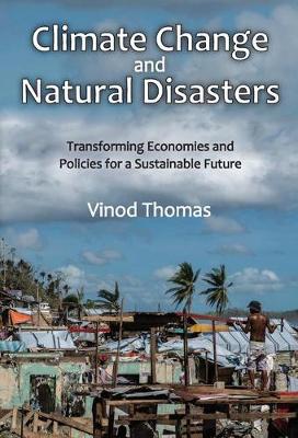 Imagem de capa do ebook Climate Change and Natural Disasters — Transforming Economics and Policies for a Sustainable Future