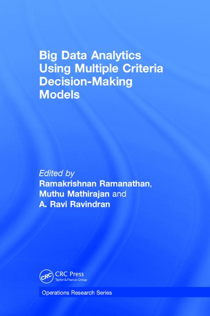 Imagem de capa do ebook Big Data Analytics Using Multiple Criteria Decision-Making Models