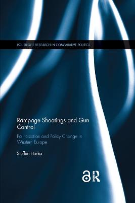 Imagem de capa do ebook Rampage Shootings and Gun Control — Politicization and Policy Change in Western Europe