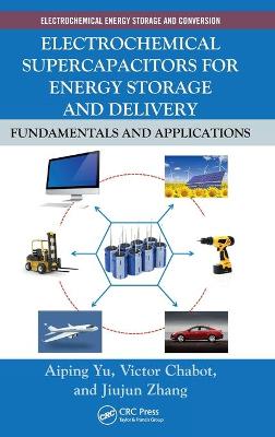 Imagem de capa do ebook Electrochemical Supercapacitors for Energy Storage and Delivery — Fundamentals and Applications