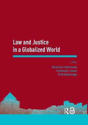 Imagem de capa do ebook Law and Justice in a Globalized World — Proceedings of the Asia-Pacific Research in Social Sciences and Humanities, Depok, Indonesia, November 7-9, 2016: Topics in Law and Justice