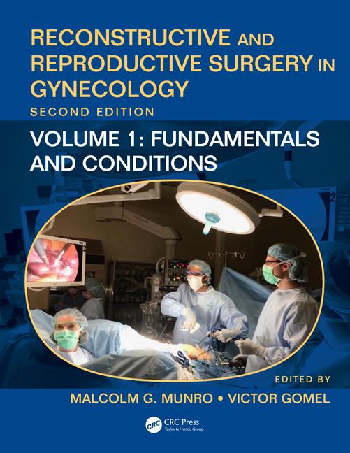 Imagem de capa do ebook Reconstructive and Reproductive Surgery in Gynecology — Volume 1: Fundamentals, Symptoms, and Conditions