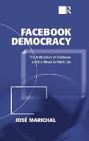 Imagem de capa do livro Facebook Democracy — The Architecture of Disclosure and the Threat to Public Life