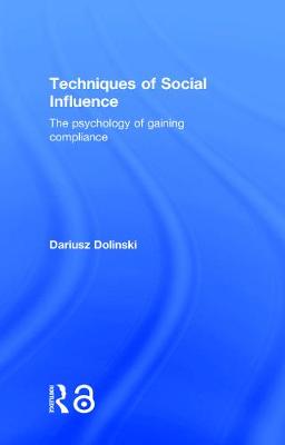 Imagem de capa do ebook Techniques of Social Influence — The psychology of gaining compliance