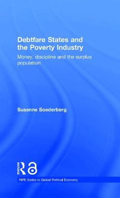 Imagem de capa do ebook Debtfare States and the Poverty Industry — Money, discipline and the surplus population