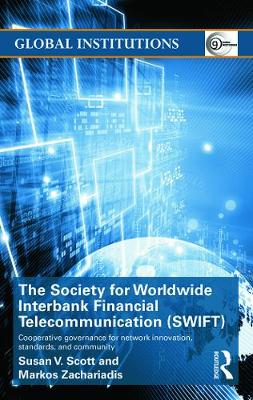 Imagem de capa do ebook The Society for Worldwide Interbank Financial Telecommunication (SWIFT) — Cooperative governance for network innovation, standards, and community