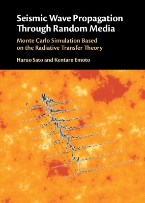 Seismic Wave Propagation Through Random Media