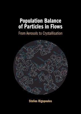 Population Balance of Particles in Flows