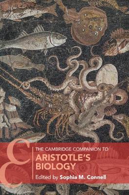 Cambridge Companion to Aristotle's Biology