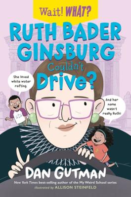 Ruth Bader Ginsburg Couldn't Drive?
