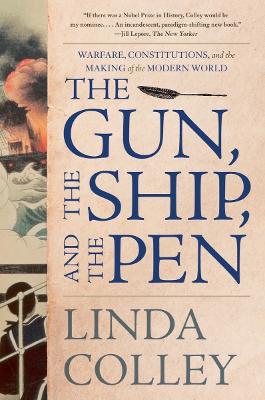 Gun, the Ship, and the Pen