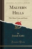 Malvern Hills, Vol. 1