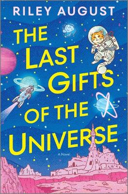 Last Gifts of the Universe