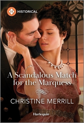 Scandalous Match for the Marquess