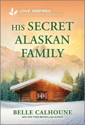 His Secret Alaskan Family