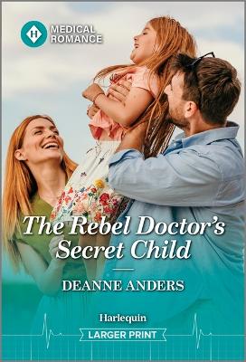 Rebel Doctor's Secret Child