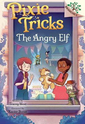 Angry Elf: A Branches Book (Pixie Tricks #5)