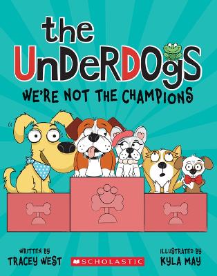 Underdogs: We're Not the Champions (the Underdogs #2)