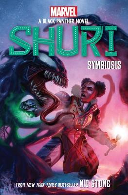 Shuri: Symbiosis (Marvel: A Black Panther Novel #3)