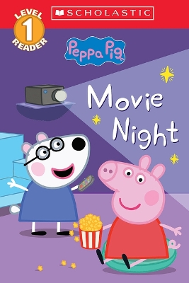 Movie Night (Peppa Pig: Scholastic Level 1 Reader #13)