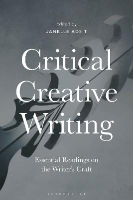 Critical Creative Writing